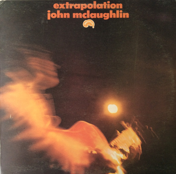 John McLaughlin: Extrapolation (1969)